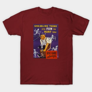 Gremlins Think It's Fun To Hurt You T-Shirt